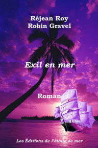 Title: Exil en mer, Author: Roy Réjean