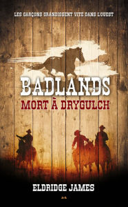 Title: Mort à Drygulch, Author: Eldridge James