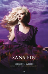 Title: Sans fin (Endlessly), Author: Kiersten White