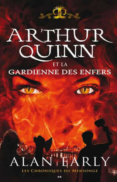 Arthur Quinn et la gardienne des enfers: Arthur Quinn et la gardienne des enfers