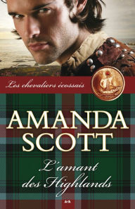 Title: L'amant des Highlands, Author: Amanda Scott