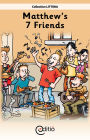 Matthew's 7 Friends: Matthew