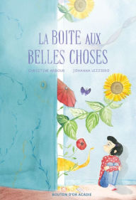 Title: La boite aux belles choses, Author: Christine Arbour