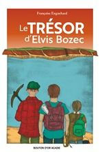 Title: Le trésor d'Elvis Bozec, Author: Françoise Enguehard