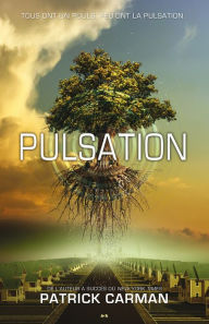 Title: Pulsation, Author: Patrick Carman