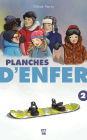 Planches d'enfer - Tome 2