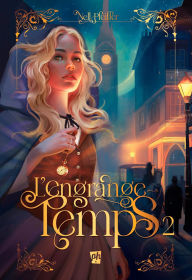 Title: L'Engrange-temps - Tome 2, Author: Nell Pfeiffer