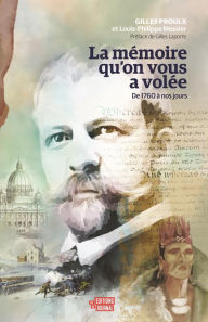 Title: mémoire qu'on vous a volée, Author: Gilles Proulx
