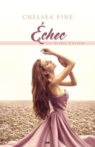 Title: Échec, Author: Chelsea Fine