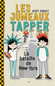 Title: La bataille de New York, Author: Geoff Rodkey