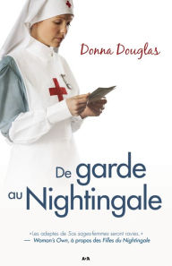 Title: De garde au Nightingale, Author: Donna Douglas