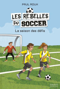 Title: La saison des défis, Author: Paul Roux