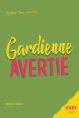 Gardienne avertie