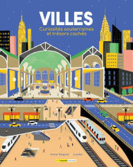 Title: Villes : Curiosités souterraines et trésors cachés, Author: Irene Noguer