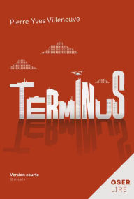 Title: Terminus, Author: Pierres-Yves Villeneuve