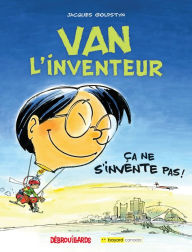 Title: Ça ne s'invente pas!: Van l'inventeur, Author: Jacques Goldstyn