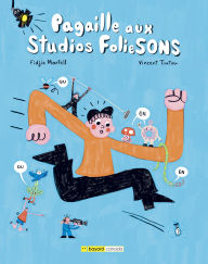 Title: Pagaille aux Studios Foliesons, Author: Fidjie Martell