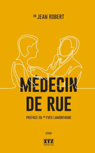 Title: Médecin de rue, Author: Jean Robert