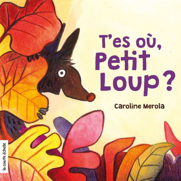 T'es où, Petit Loup?