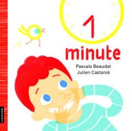 Title: 1 minute, Author: Pascale Beaudet