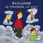 Benjamin se promène la nuit