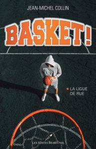 Title: La ligue de rue, Author: Jean-Michel Collin