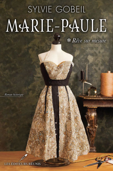Rêve sur mesure: Marie-Paule