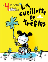 Title: La cueillette de trèfles - Niveau de lecture 6, Author: Benoît Archambault