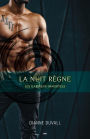 La nuit règne