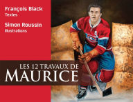 Title: Les 12 travaux de Maurice, Author: François Black