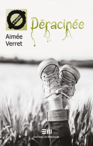 Title: Déracinée (62), Author: Aimée Verret