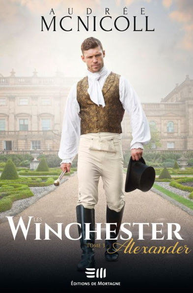 Les Winchester Tome 3: Alexander