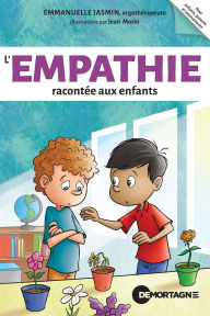 Title: L'empathie racontée aux enfants, Author: Emmanuelle Jasmin