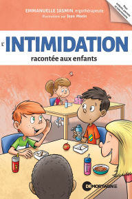 Title: L'intimidation racontée aux enfants, Author: Emmanuelle Jasmin