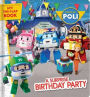 Robocar Poli: A Surprise Birthday Party: A Lift-the-Flap Book