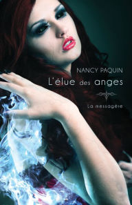 Title: L'élue des anges, Author: Nancy Paquin