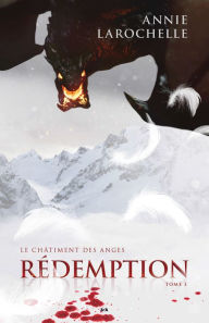 Title: Rédemption, Author: Annie Larochelle