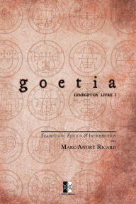 Title: GOETIA: Petite Clé du Roi Salomon - Clavicula Salomonis Regis (Lemegeton livre I), Author: Aleister Crowley