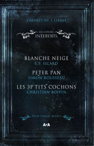 Title: Coffret Numérique 3 livres - Les Contes interdits - Blanche Neige - Peter Pan - Les 3 P'tits cochons, Author: L.P. Sicard