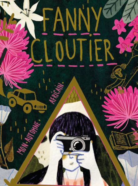 Fanny Cloutier tome 4: Mon automne africain: FANNY CLOUTIER TOME 4 MON AUTOMNE AFRICAIN