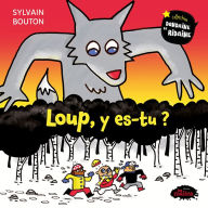 Title: Loup, y es-tu?, Author: Sylvain Bouton