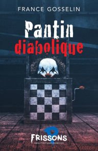 Title: Pantin diabolique, Author: France Gosselin