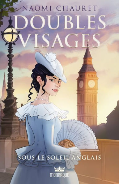 Doubles visages, tome 2 - Sous le soleil anglais