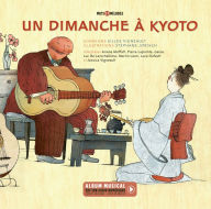 Title: Un dimanche à Kyoto, Author: Gilles Vigneault