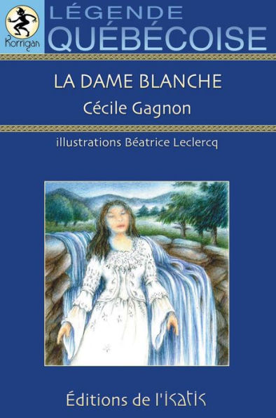 La dame blanche