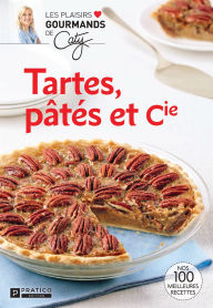 Title: Tartes, pâtés & Cie, Author: Pratico Édition