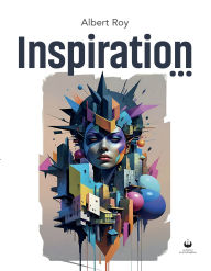 Title: Inspiration, Author: Albert Roy