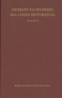 Georges Pachymeres. Relations historiques I-II: Livres I-III et Livres IV-VI