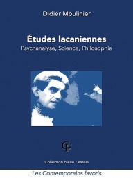 Title: Études lacaniennes, Author: Didier Moulinier