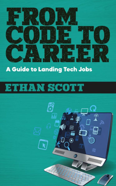 From Code to Career - A Guide to Landing Tech Jobs